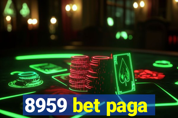 8959 bet paga